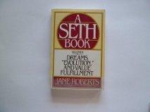 Book Dreams, Evolution and Value Fulfillment, Vol. 2: A Seth Book free