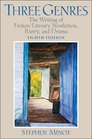 Book Three Genres: The Writing of Fiction/Literary Nonfiction, Poetry, and Drama free