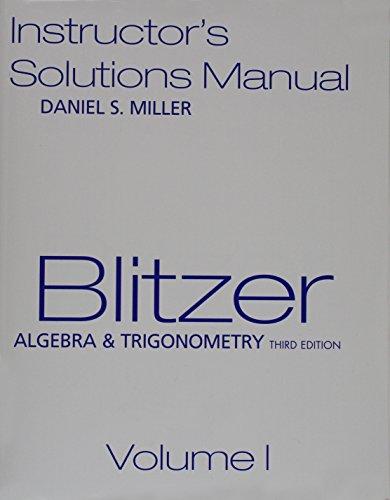 Book Blitzer Algebra & Trigonometry, Instructor's Solution Manual - Volumes I & II - Third Edition free