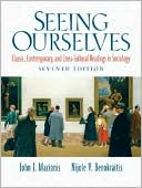 Book Seeing Ourselves: Classic, Contemporary, and Cross-Cultural Readings in Sociology free