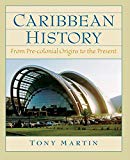 Book Caribbean History: From Pre-Colonial Origins to the Present free