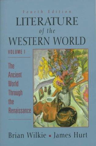 Book Literature of the Western World, Vol. I: The Ancient World through the Renaissance free