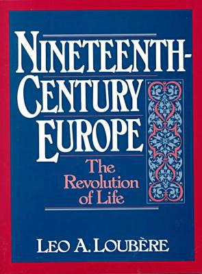 Book Nineteenth Century Europe: The Revolution of Life free