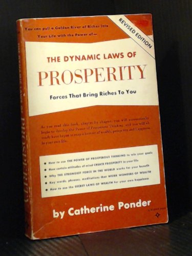 Book The Dynamic Laws of Prosperity: Forces That Bring Riches to You free