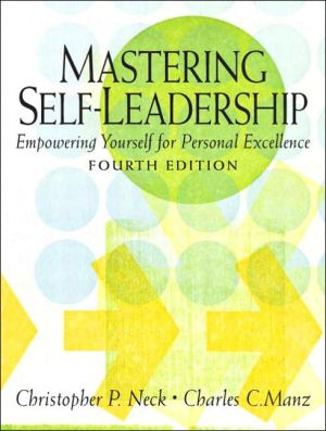 Book Mastering Self-Leadership: Empowering Yourself for Personal Excellence (4th Edition) free