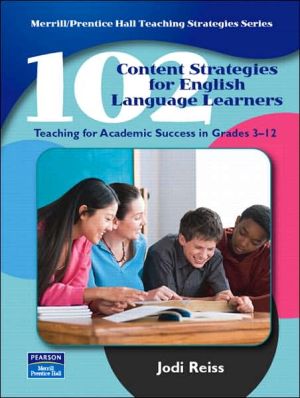 Book 102 Content Strategies for English Language Learners: Teaching for Academic Success in Grades 3-12 free
