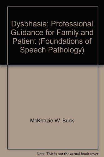 Book Dysphasia: Professional Guidance For Family And Patient (foundations Of Speech Pathology) free