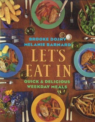 Book Let's Eat In Quick and Delicious Weekday Meals free