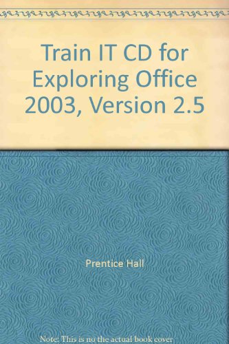 Book Train It Cd For Exploring Office 2003, Version 2.5 free