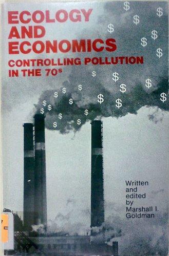 Book Ecology and economics: controlling pollution in the 70s free