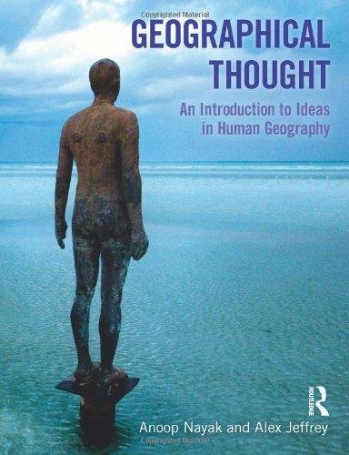 Book Geographical Thought An Introduction to Ideas in Human Geography free