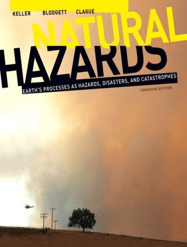 Book Natural Hazards: Earth's Processes as Hazards, Disasters, and Catastrophes, Canadian Edition free