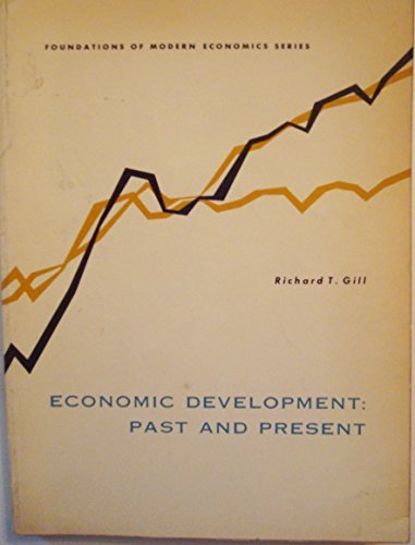 Book Economic Development Past And Present (foundations Of Modern Economics Series) free