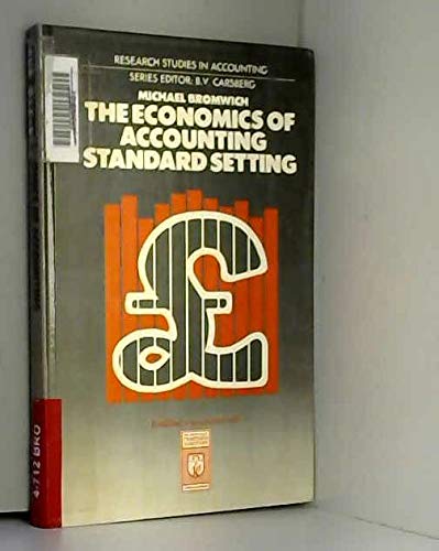 Book The Economics of Accounting Standard Setting (Research Studies in Accounting) free