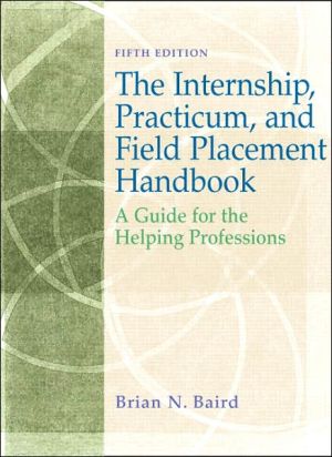 Book Internship, Practicum, and Field Placement Handbook: A Guide for the Helping Professions (5th Edition) free