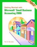 Book Getting Started with Microsoft Small Business Accounting 2006 free