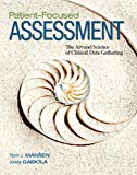 Book Patient-Focused Assessment: The Art and Science of Clinical Data Gathering free