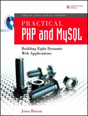 Book Practical PHP and MySQL: Building Eight Dynamic Web Applications free