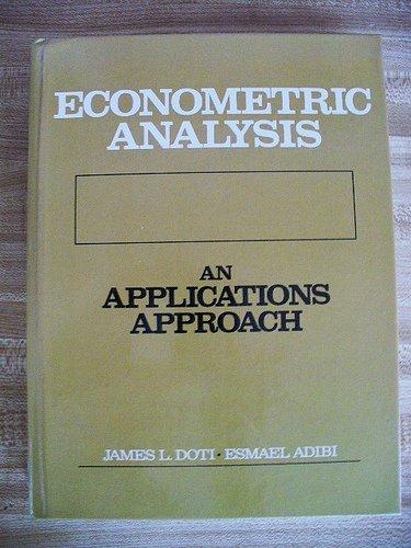 Book Econometric Analysis: An Applications Approach free