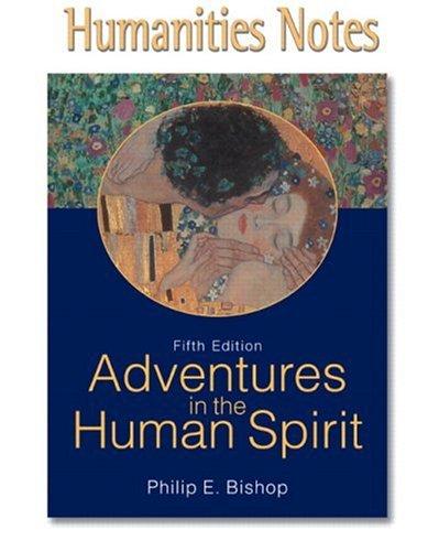 Book Humanities Notes for Adventures in the Human Spirit free