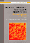 Book Drug And Hormonal Resistance In Breast Cancer: Cellular And Molecular Mechanics free