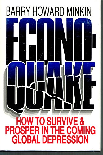 Book Econoquake: How to Survive & Prosper in the Coming Global Depression free
