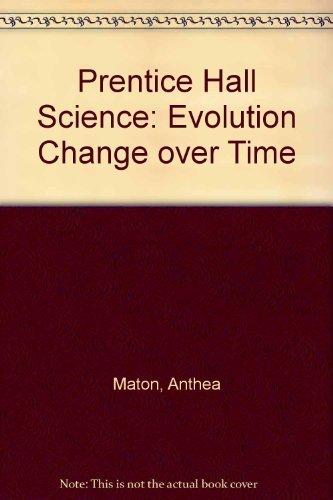 Book Prentice Hall Science Evolution Change Over Time Teacher's Edition free