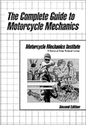 Book The Complete Guide To Motorcycle Mechanics (2nd Edition) free