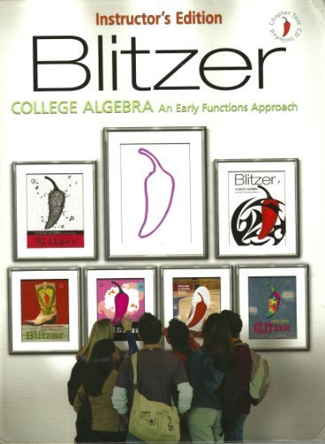 Book Blitzer College Algebra: An Early Functions Approach (Instructor's Edition) free