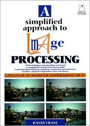 Book A Simplified Approach to Image Processing: Classical and Modern Techniques in C free