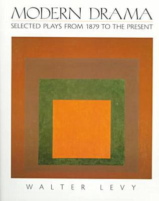 Book Modern Drama: Selected Plays from 1879 to the Present free