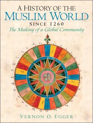 Book A History of the Muslim World since 1260 free
