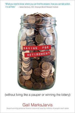 Book Saving for Retirement without Living Like a Pauper or Winning the Lottery: Retirement Planning Made Easy free