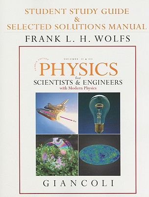 Book Student Study Guide & Selected Solutions Manual for Physics for Scientists & Engineers with Modern Physics Vols. 2 & 3 (Chs.21-44) free