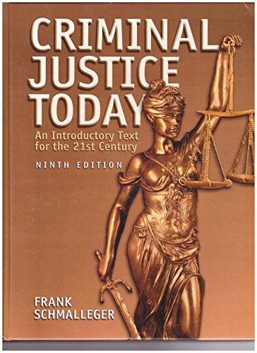 Book Criminal Justice Today: An Introduction Text for the 21st Century free