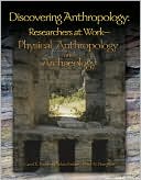 Book Discovering Anthropology: Researchers at Work-Physical Anthropology and Archaeology free