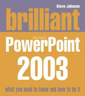 Book Brilliant Microsoft Powerpoint 2003 free