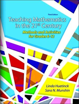 Book Teaching Mathematics in the 21st Century: Methods and Activities for Grades 6-12 (3rd Edition) free