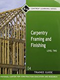 Book Carpentry Framing and Finishing, Level 2: Trainee Guide free
