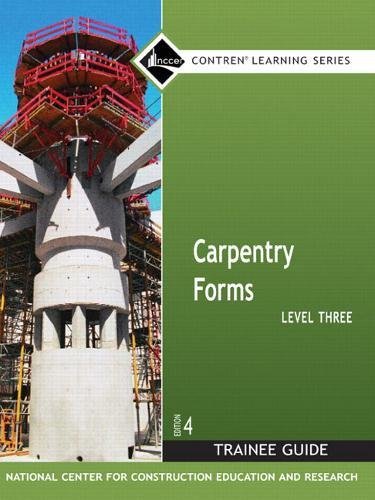 Book Carpentry Forms, Level 3: Trainee Guide (Contren Learning Series) free