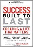 Book Success Built to Last: Creating a Life That Matters free