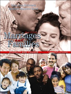 Book Outlines & Highlights for Marriages and Families: Diversity and Change by Schwartz, ISBN: 0132287692 free