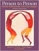 Book Person to Person: Positive Relationships Don't Just Happen free