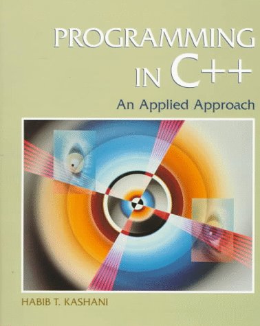 Book Programming In C++ : An Applied Approach free