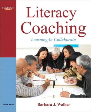 Book Literacy Coaching: Learning to Collaborate free