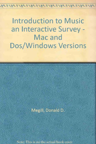 Book Introduction To Music An Interactive Survey - Mac And Dos/windows Versions free