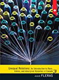 Book Unequal Relations: An Introduction to Race, Ethnic, and Aboriginal Dynamics in Canada, Seventh Edition (7th Edition) free
