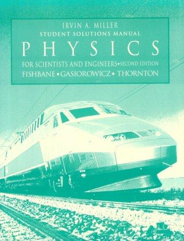 Book Physics for Scientists and Engineers: Student Solutions Manual free