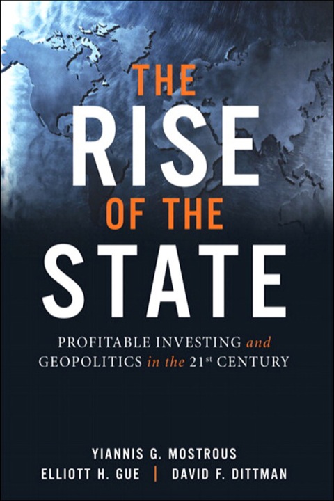 Book Rise of the State, The: Profitable Investing and Geopolitics in the 21st Century free