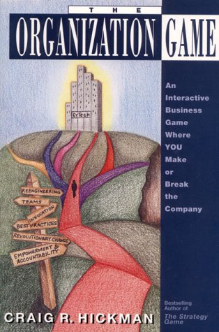 Book The Organization Game: An Interactive Business Game Where You Make or Break the Company free